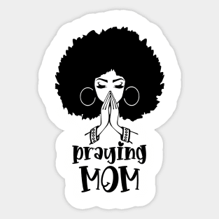 Praying Mom, Black Woman, Afro Girl Sticker